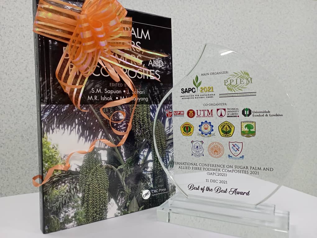 Faculty Of Engineering Bagged Two Awards  at The International Conference Of Sugar Palm And Allied Fibre Polymer Composites 2021 (SAPC2021)